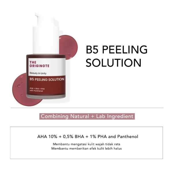 The Originote B5 Peeling Solution - Serum Exfoliating Eksfoliasi Wajah Meratakan Warna Kulit dan Memperbaiki Tekstur Wajah with AHA BHA PHA - Image 3